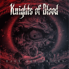 Knights Of Blood : Ojos Que Gritan